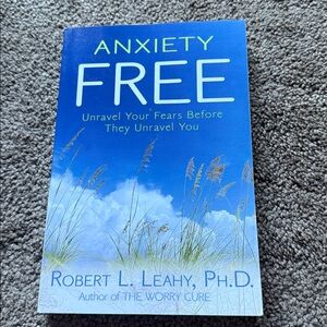 Anxiety Free Book by Robert L. Leahy
